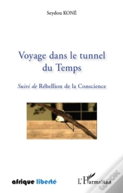 Capa do artigo Voyage Dans Le Tunnel Du Temps ; Rébellion De La Conscience