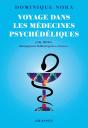 Voyage Dans Les Médecines Psychédéliques : Lsd, Mdma, Champignons Hallucinogènes, Transes... - Preview
