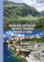 Voyage Dans Les Pyrénées, Aquitaine, Languedoc, Provence & Corse - Preview