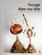 «Voyage Dans Ma Tête» ; La Collection De Coiffes D'Antoine De Galbert - Preview