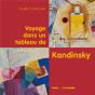 Voyage Dans Un Tableau De Kandinsky - Preview
