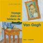 Voyage Dans Un Tableau De Van Gogh - Preview
