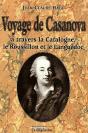 Voyage De Casanova ; À Travers La Catalogne, Le Roussillon Et Le Languedoc - Preview