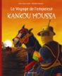 Voyage De L'Empereur Kankou Moussa - Preview
