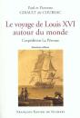 Voyage De Louis Xvi Autour Du Monde : L'Expédition La Pérouse (2e Édition) - Preview