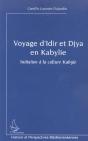 Voyage D'Idir Et Djya En Kabylie ; Initiation A La Culture Kabyle - Preview