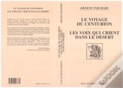 Capa do artigo Voyage Du Centurion (Le)  Les Voix Qui Crient Dans Le