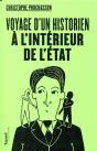 Voyage D'Un Historien A L'Interieur De L'Etat - Preview