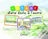 Voyage D'Une École À L'Autre