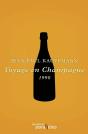 Voyage En Champagne ; 1990 - Preview