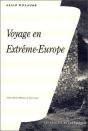 Voyage En Extreme-Europe - Preview