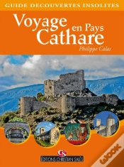 Capa do artigo Voyage En Pays Cathare ; Guide Découvertes Insolites