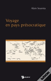 Voyage En Pays Présocratique