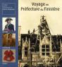 Voyage En Préfecture Du Finistère ; Histoire, Patrimoine, Usages - Preview