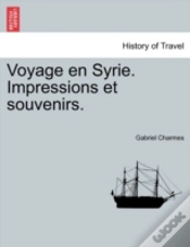 Capa do artigo Voyage En Syrie. Impressions Et Souvenir