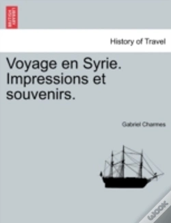 Capa do artigo Voyage En Syrie. Impressions Et Souvenir