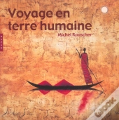 Voyage En Terre Humaine