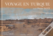 Voyage En Turquie Avec Pierre Loti