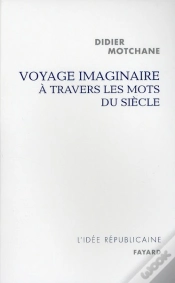 Capa do artigo Voyage Imaginaire À Travers Les Mots Du Siècle