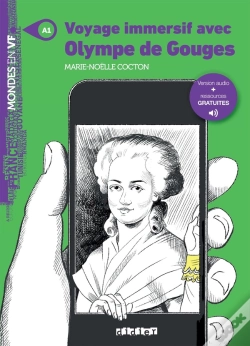 Capa do artigo Voyage Immersif Avec Olympe De Gouges ; A1 ; Livre + Audios