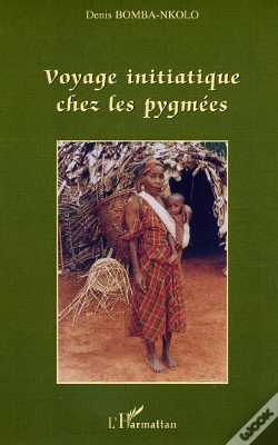 Capa do artigo Voyage Initiatique Chez Les Pygmees