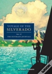 Voyage Of The Silverado