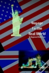 Voyage To The Real World