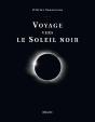 Voyage Vers Le Soleil Noir - Preview