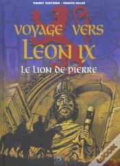 Capa do artigo Voyage Vers Leon Ix ; Le Lion De Pierre