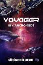 Voyager 3 - Andromede - Preview