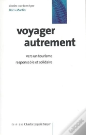 Voyager Autrement : Vers Un Tourisme Responsable Et Solidaire