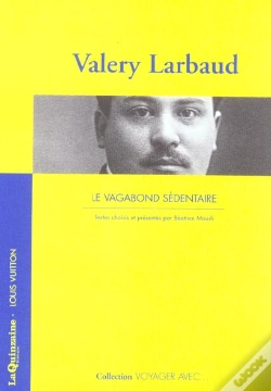 Capa do artigo Voyager Avec Valery Larbaud ; Le Vagabond Sedentaire