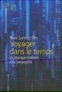 Voyager Dans Le Temps ; La Physique Moderne Et La Temporalité - Preview