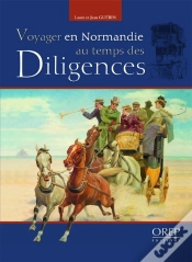 Capa do artigo Voyager En Normandie Au Temps Des Diligences