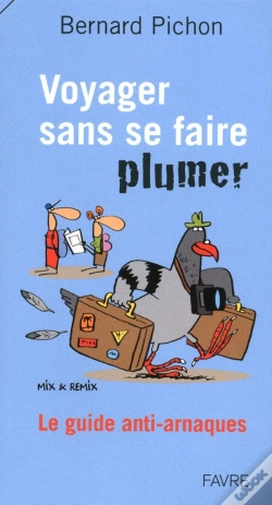 Capa do artigo Voyager Sans Se Faire Plumer ; Le Guide Anti-Arnaques