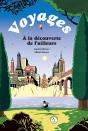 Voyages, À La Découverte De L'Ailleurs - Preview