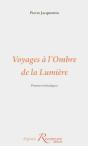 Voyages A L'Ombre De La Lumiere.Poemes Initiatiques - Preview