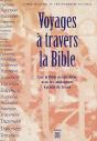 Voyages À Travers La Bible ; Lire La Bible En Catéchèse Avec Des Adolescents À Partir De 13 Ans - Preview
