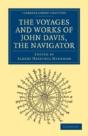 Voyages And Works Of John Davis, The Navigator - Preview