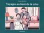 Voyages Au Bout De La Crise - Preview