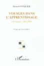 Voyages Dans L'Apprentissage ; Chroniques 1965-2002 - Preview