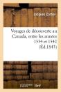 Voyages De Decouverte Au Canada Edition 1843 - Preview