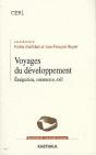 Voyages Du Développement. Emigration, Commerce, Exil - Preview