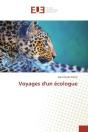 Voyages D'Un Ecologue - Preview