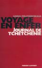 Voyages En Enfer ; Journal De Tchétchénie - Preview