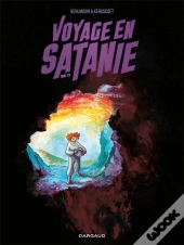 Voyages En Satanie T.1 Voyages En Satanie 1