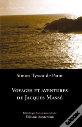 Voyages Et Aventures De Jacques Massé