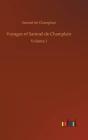 Voyages Of Samuel De Champlain - Preview