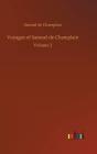 Voyages Of Samuel De Champlain - Preview