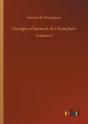 Voyages Of Samuel De Champlain - Preview